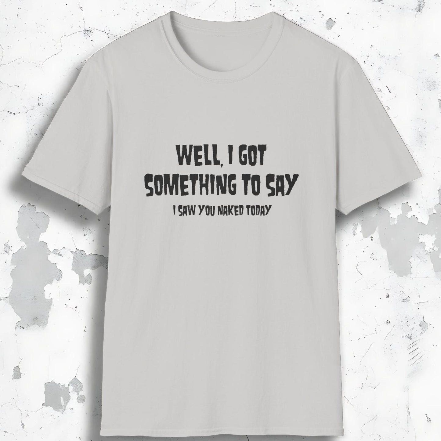 Something To Say Tee