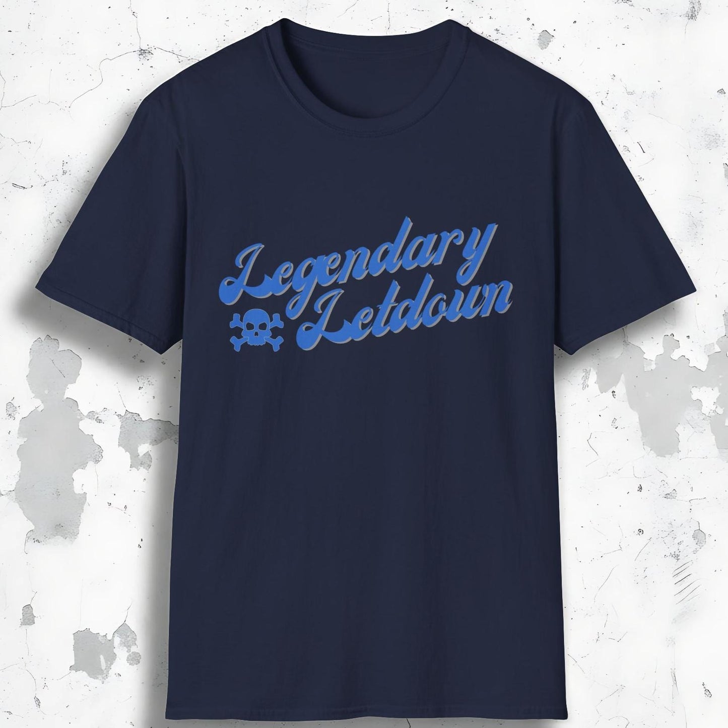 Legendary Letdown Tee