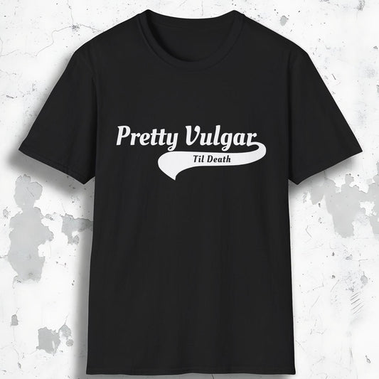 Pretty Vulgar Tee