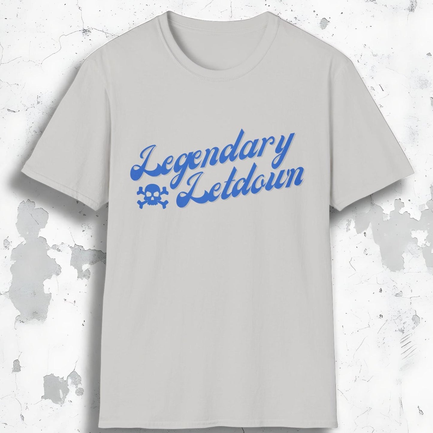 Legendary Letdown Tee