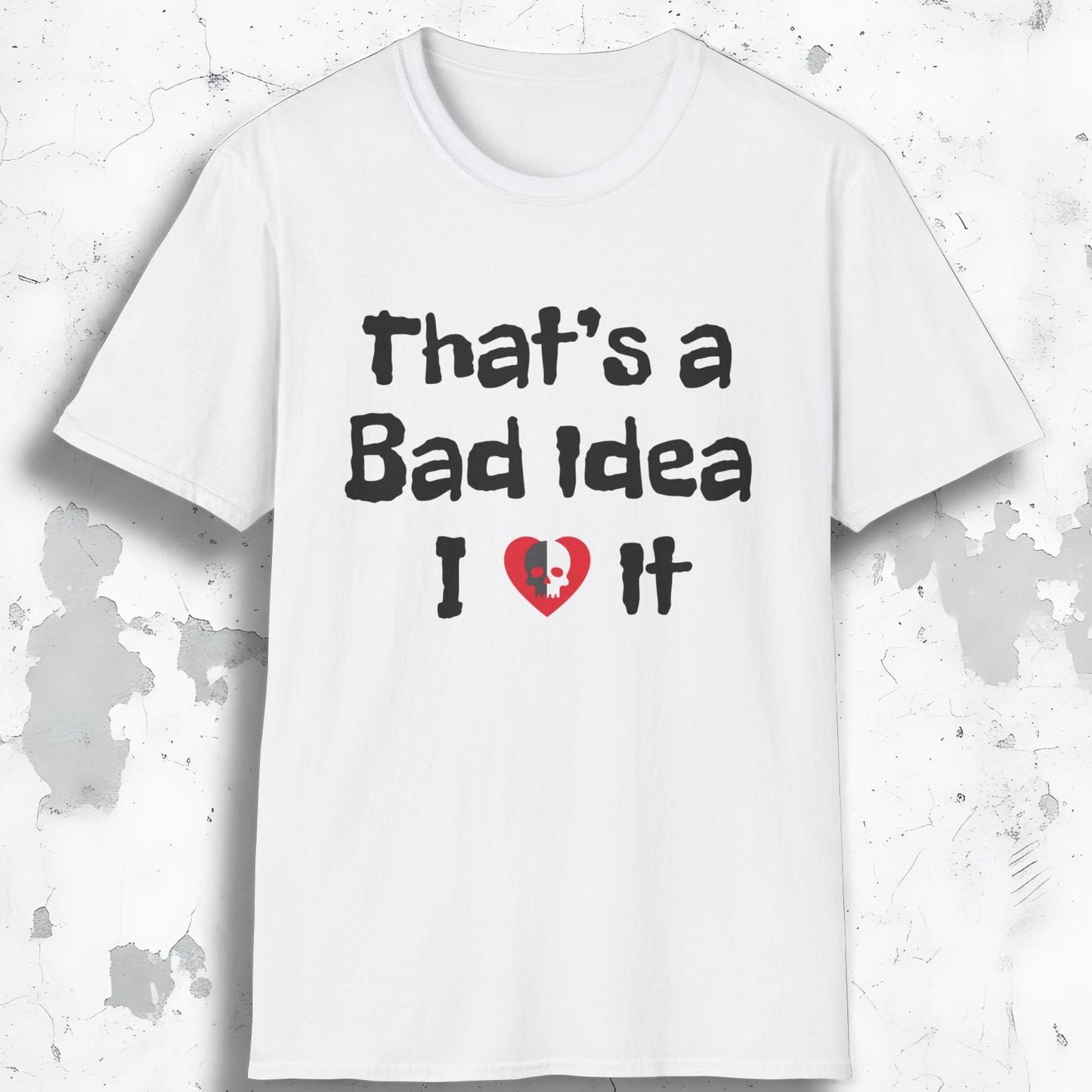 Bad Idea Tee