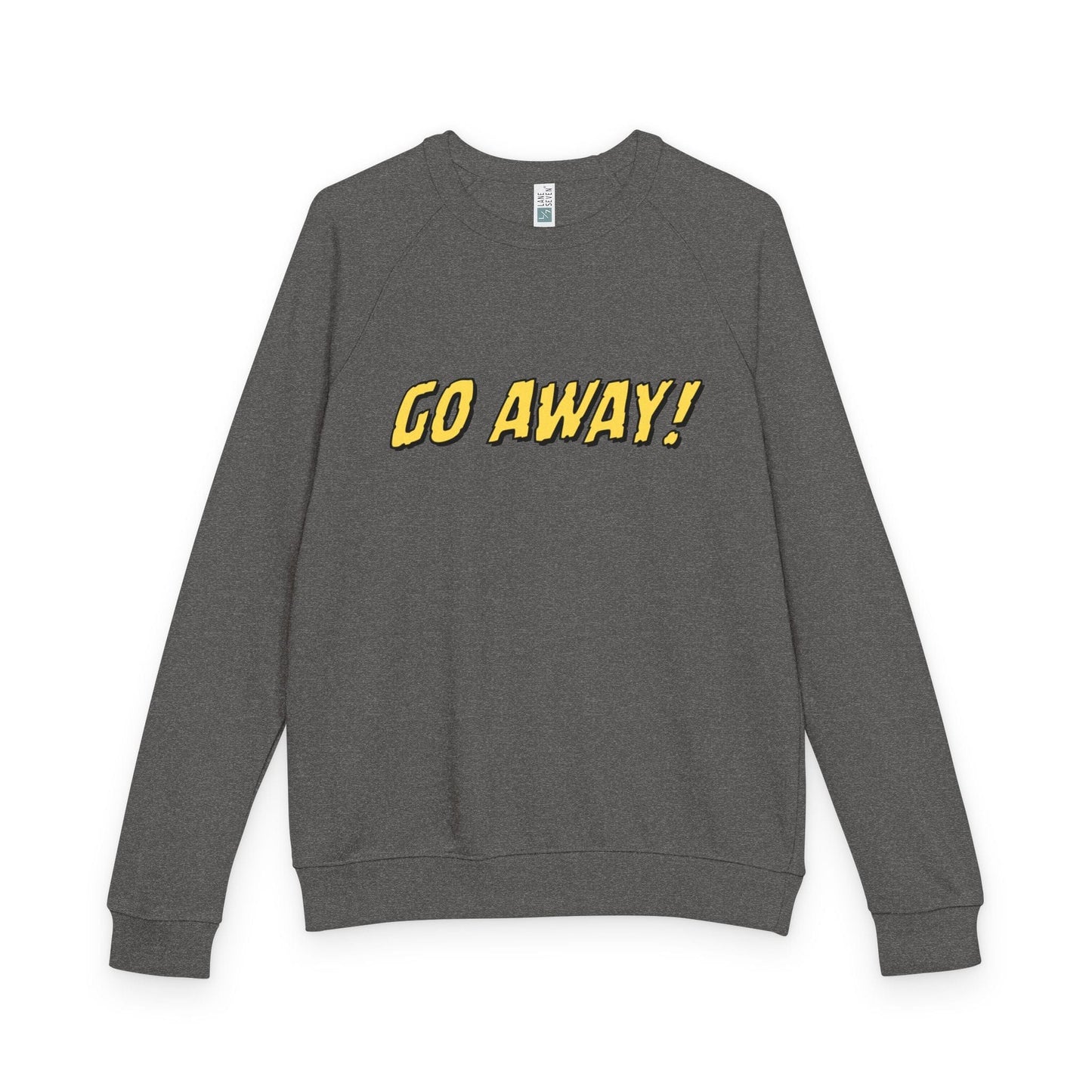 Go Away Terry Raglan Crewneck