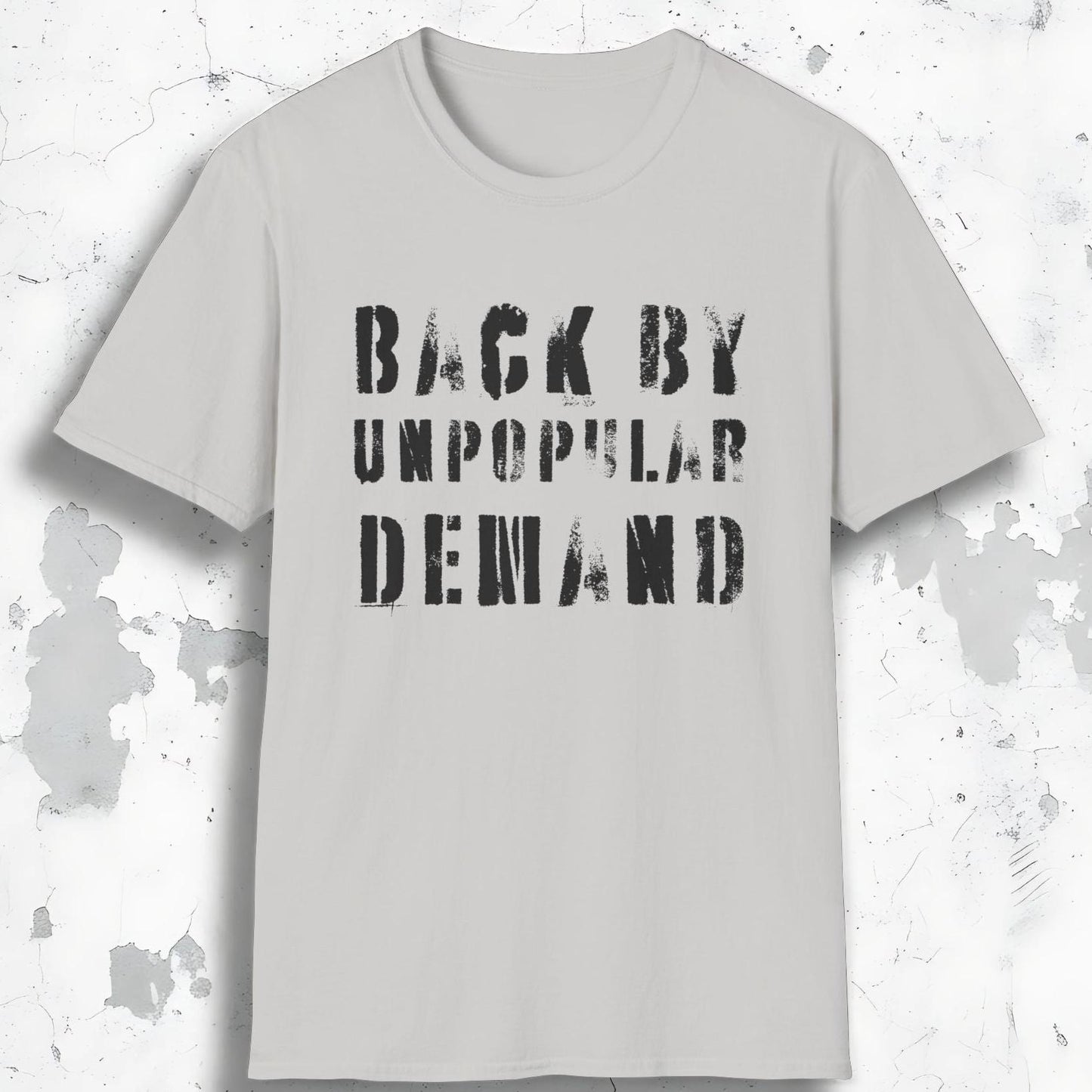 Unpopular Demand Tee