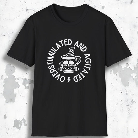 Overstimulated Tee