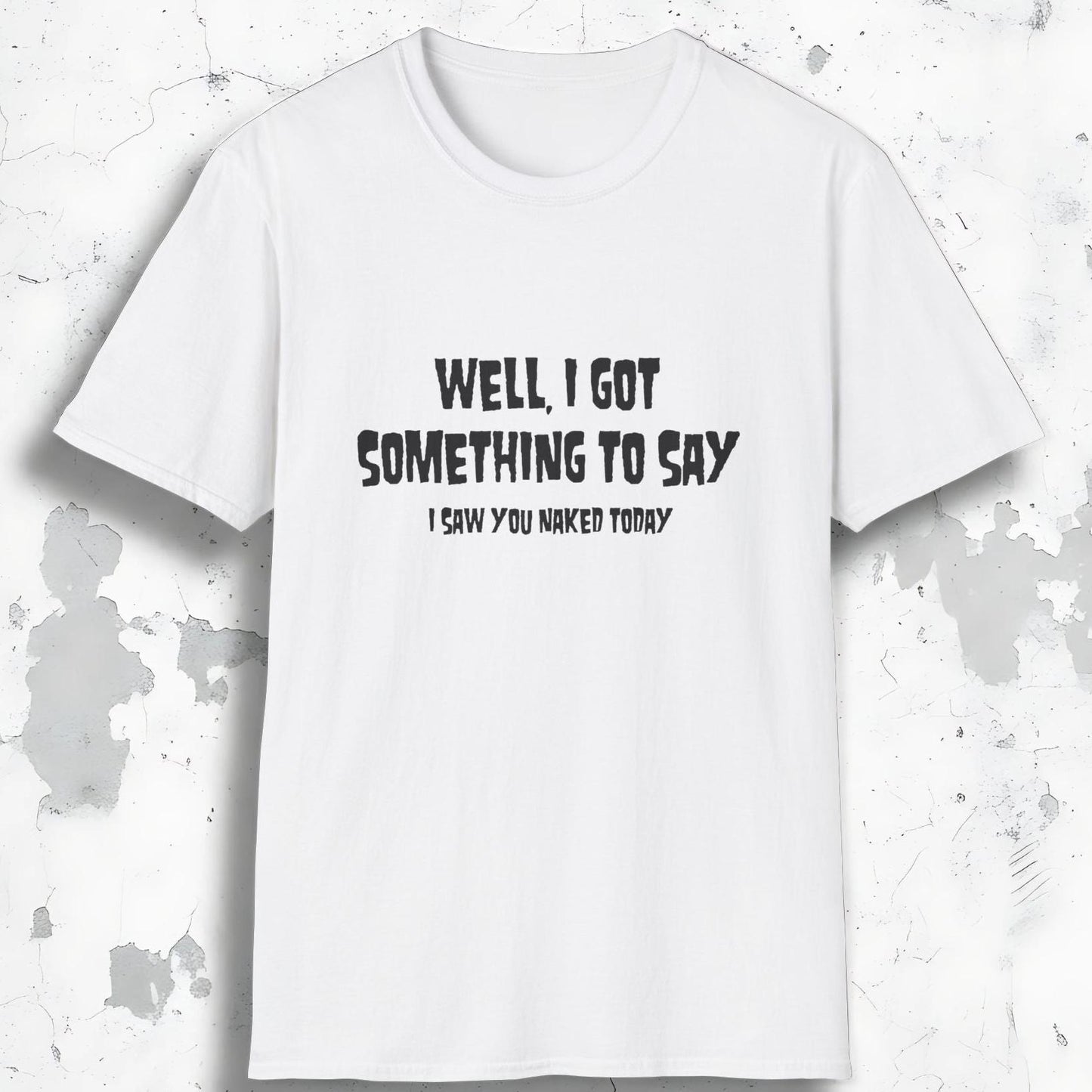 Something To Say Tee