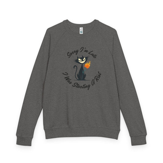 Sorry I'm Late Terry Raglan Crewneck