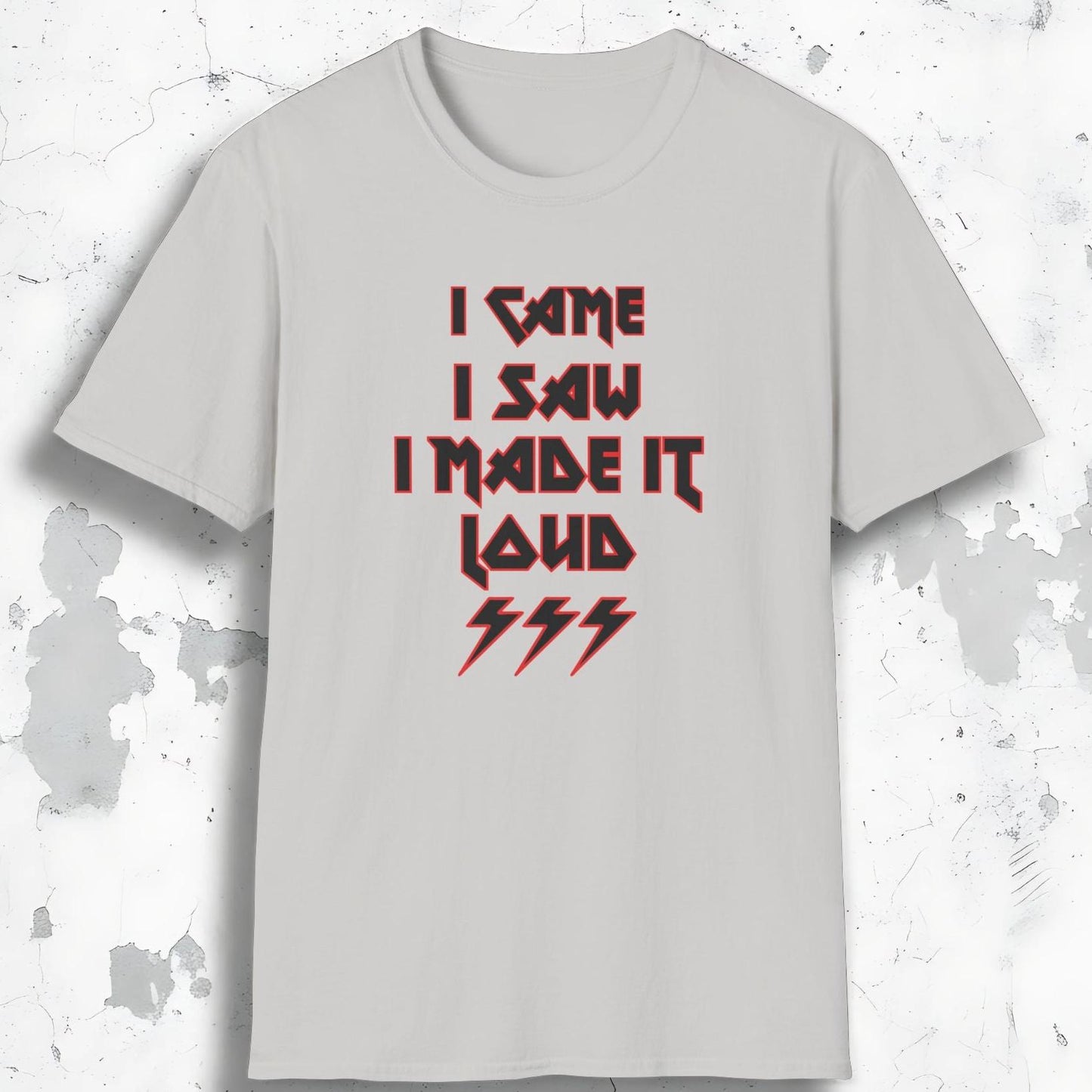 Made It Loud Tee