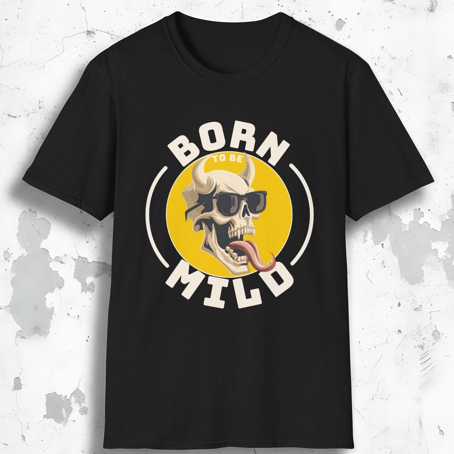 Born To Be Mild Tee