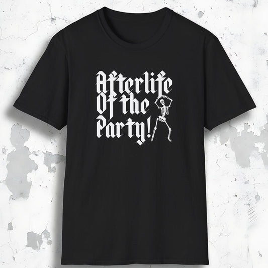 Afterlife Of The Party Tee