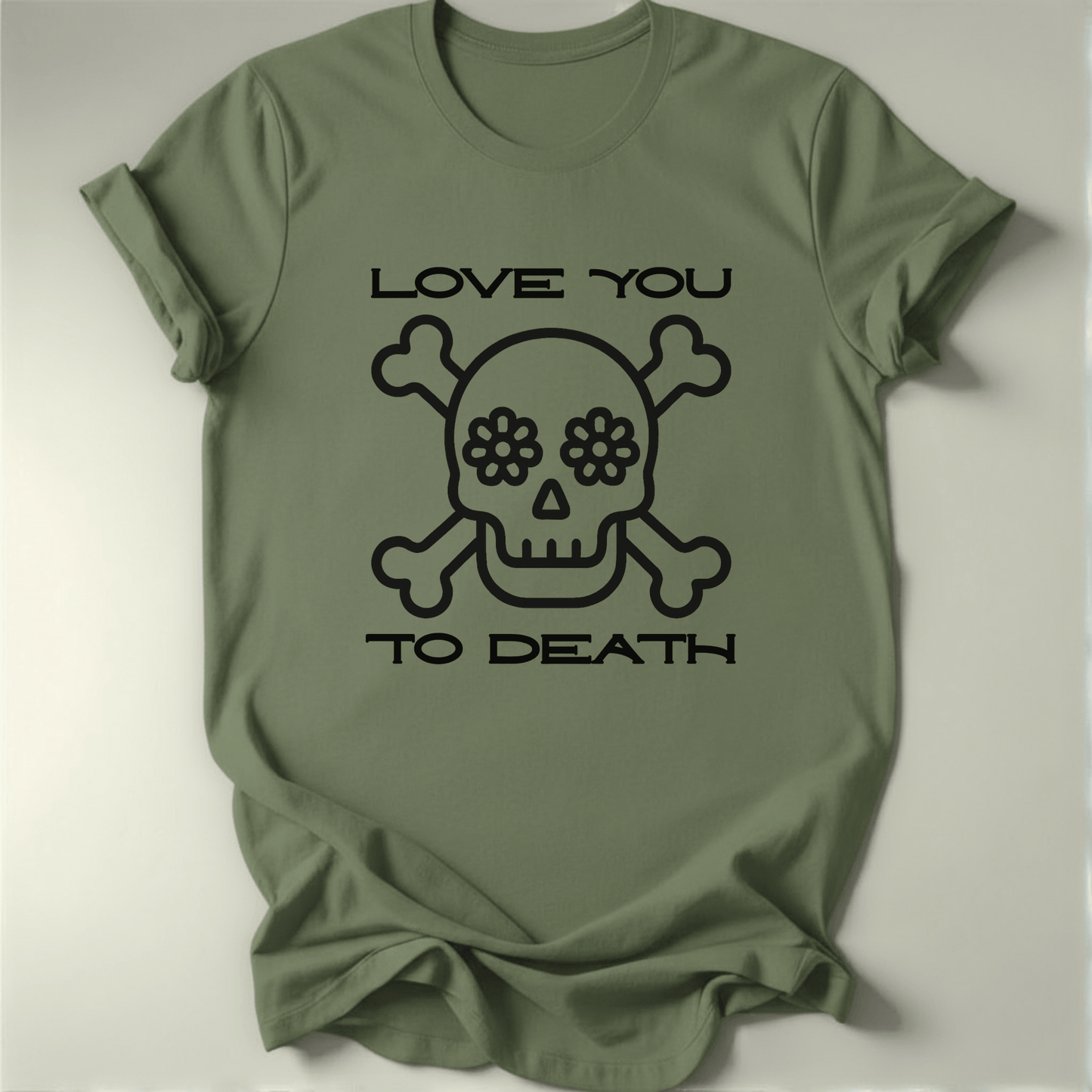 Love You To Death Tee