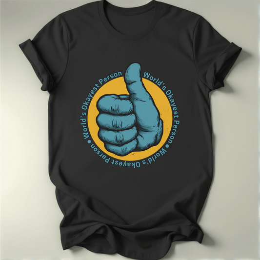 Okayest Person Tee